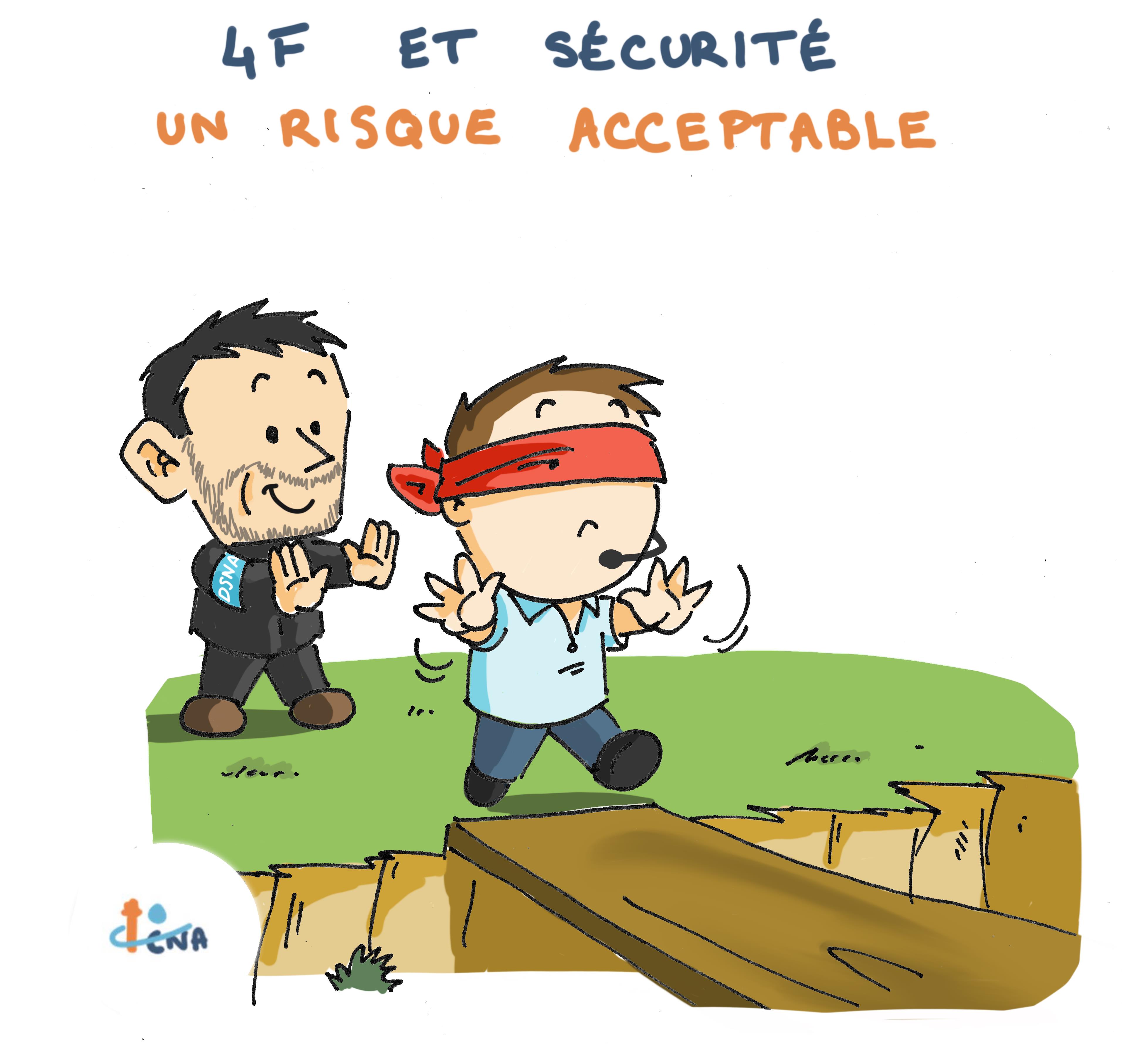 4F et sécurité, un risque acceptable